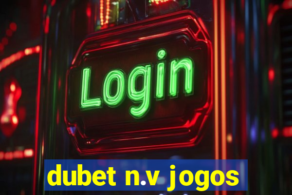 dubet n.v jogos